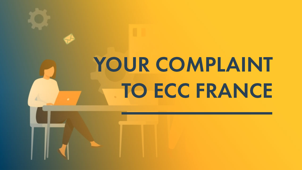 Video on the complaint procedure at ECC France